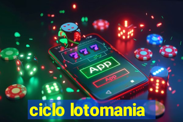 ciclo lotomania